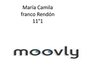 María Camila
franco Rendón
11°1
 