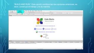 TUTORIAL DE CODEBLOCKS | PPTX