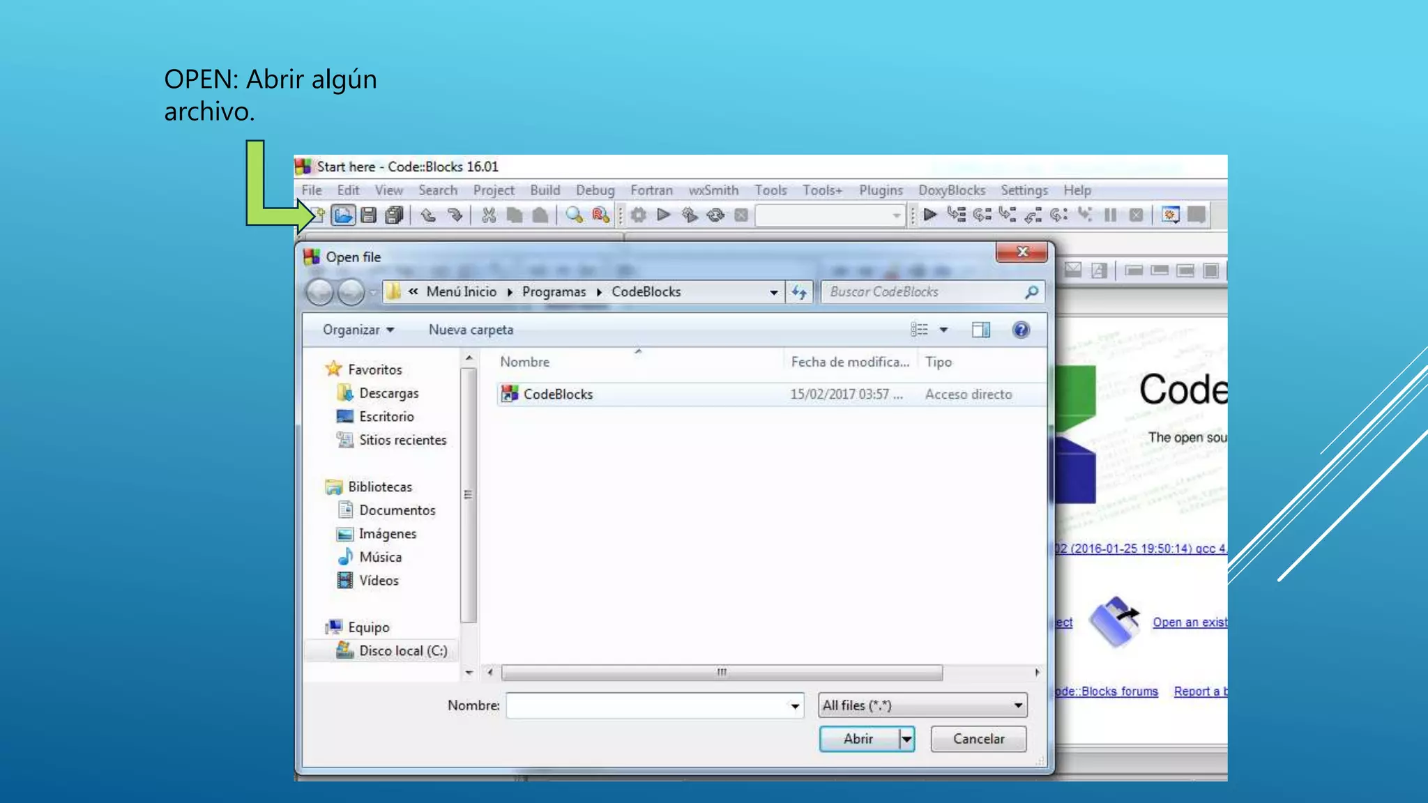 OPEN: Abrir algún
archivo.
 
