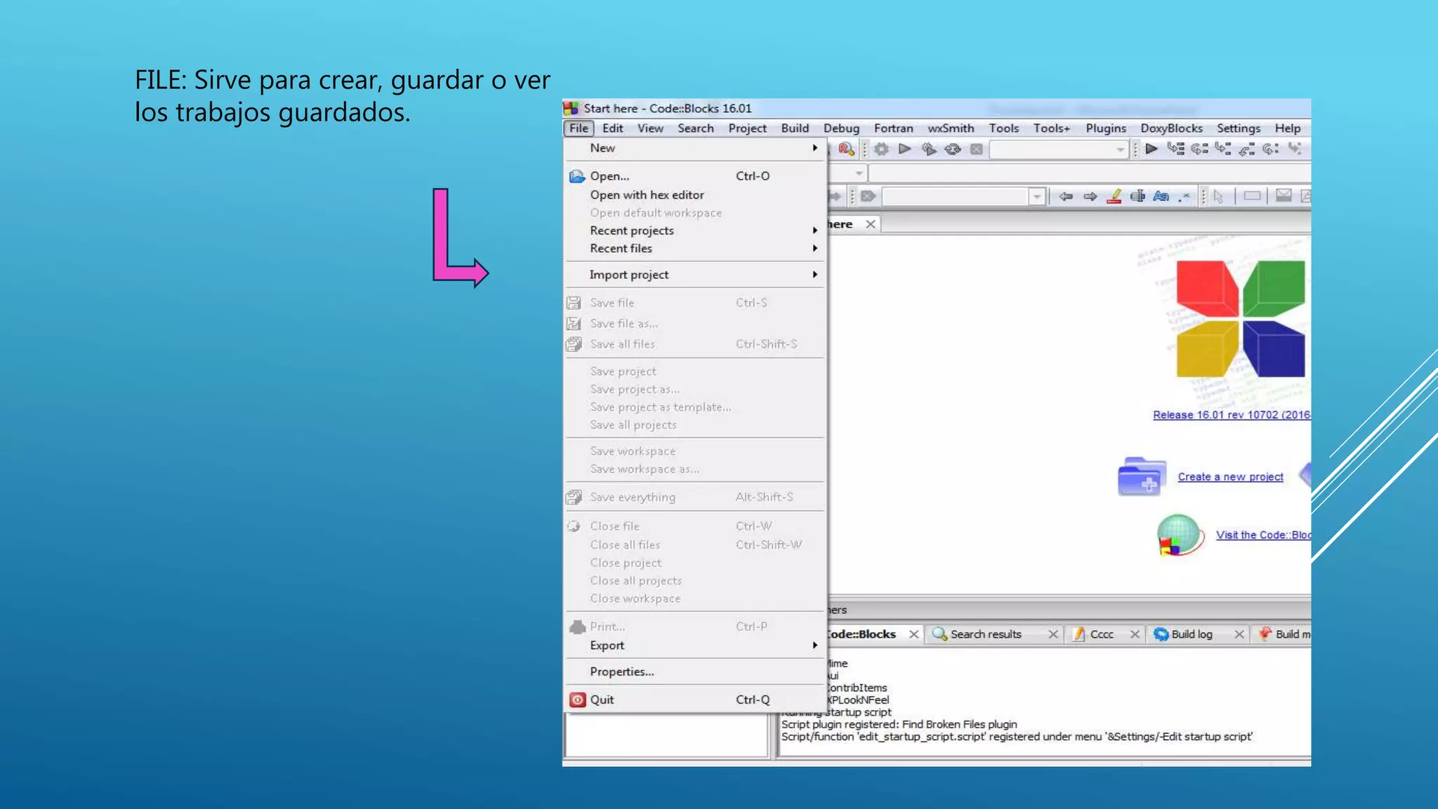 FILE: Sirve para crear, guardar o ver
los trabajos guardados.
 