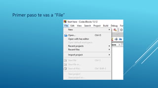 Primer paso te vas a “File”
 