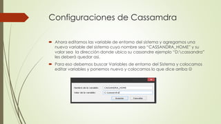 Tutorial de como configurar y instalar Cassandra | PPTX