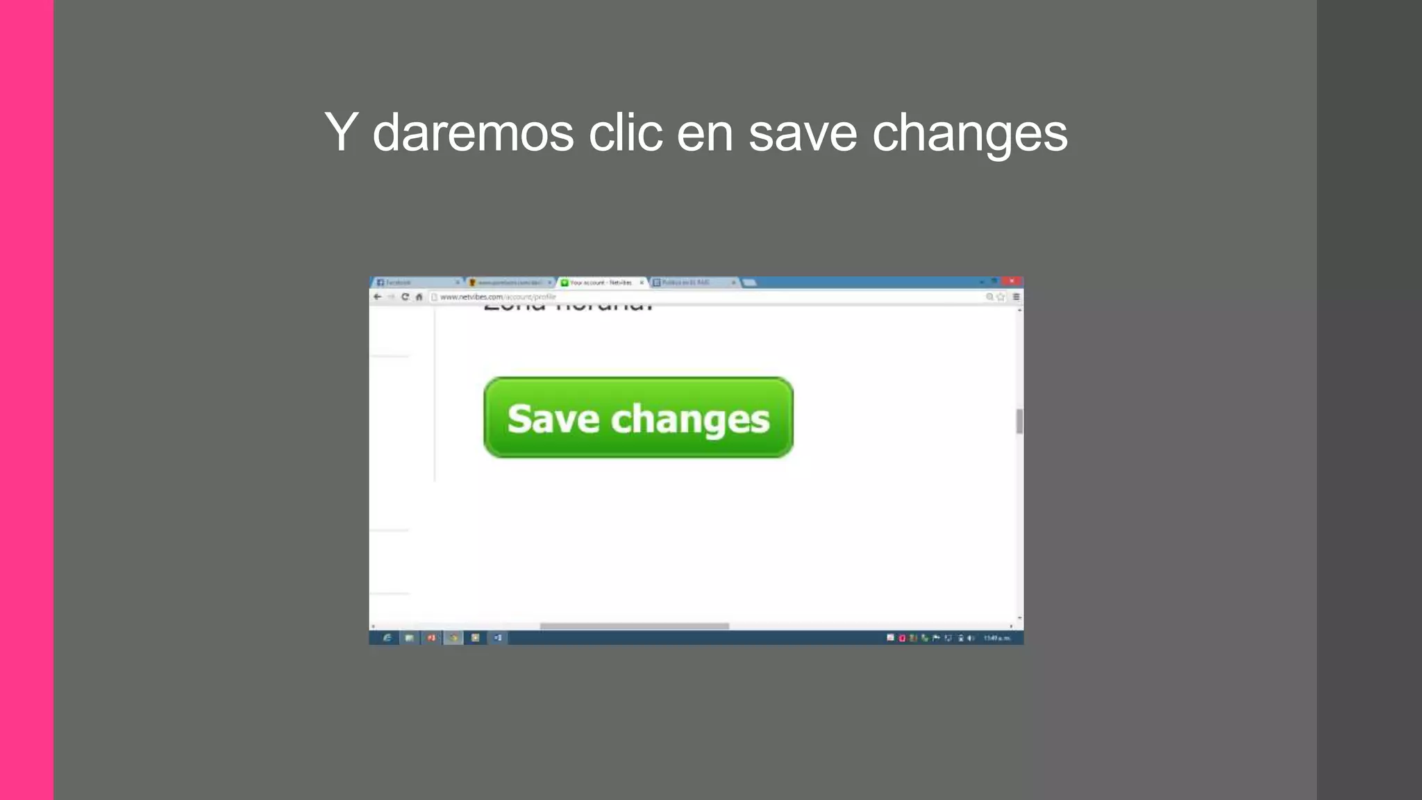 Y daremos clic en save changes