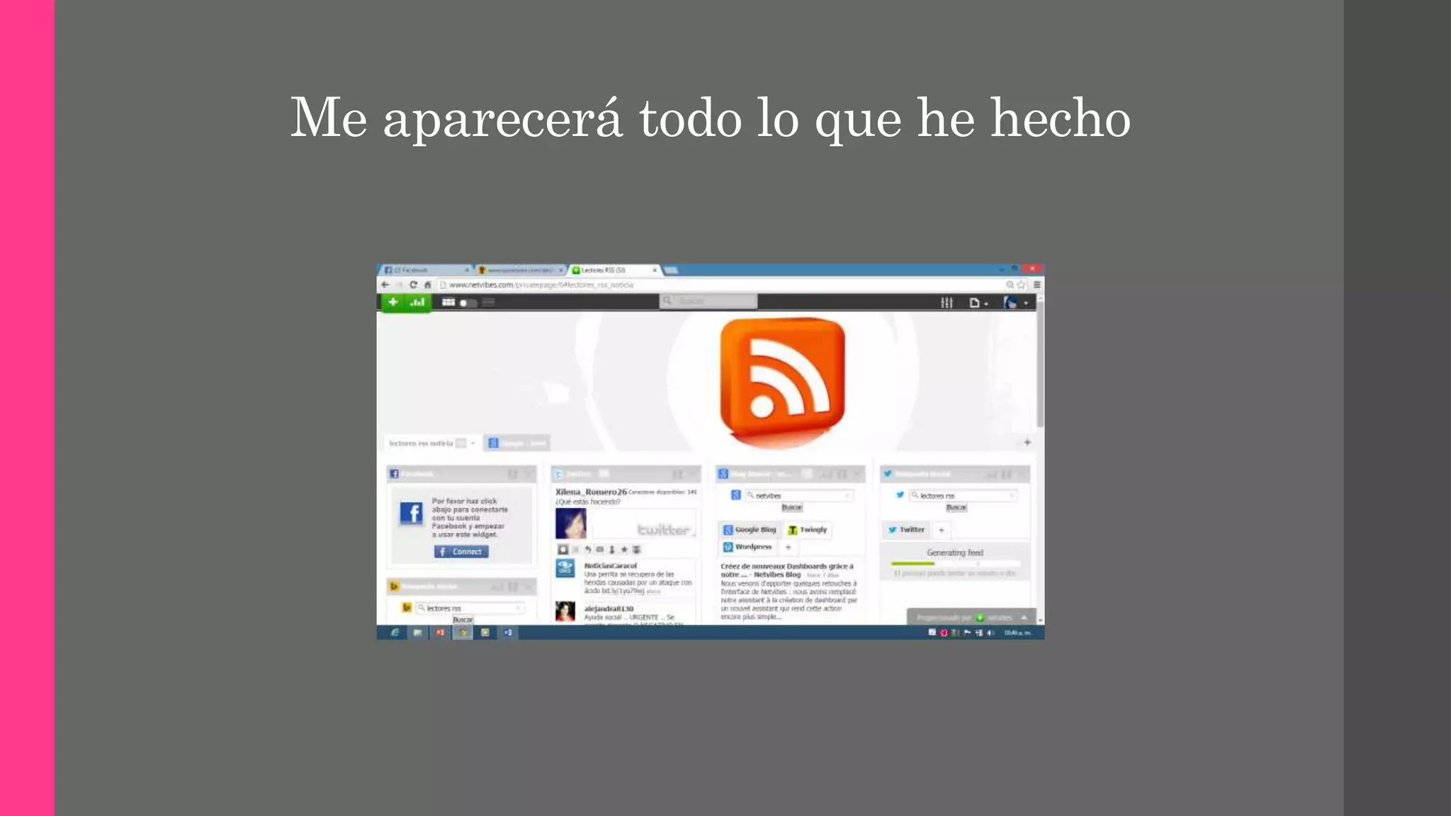 Me aparecerá todo lo que he hecho