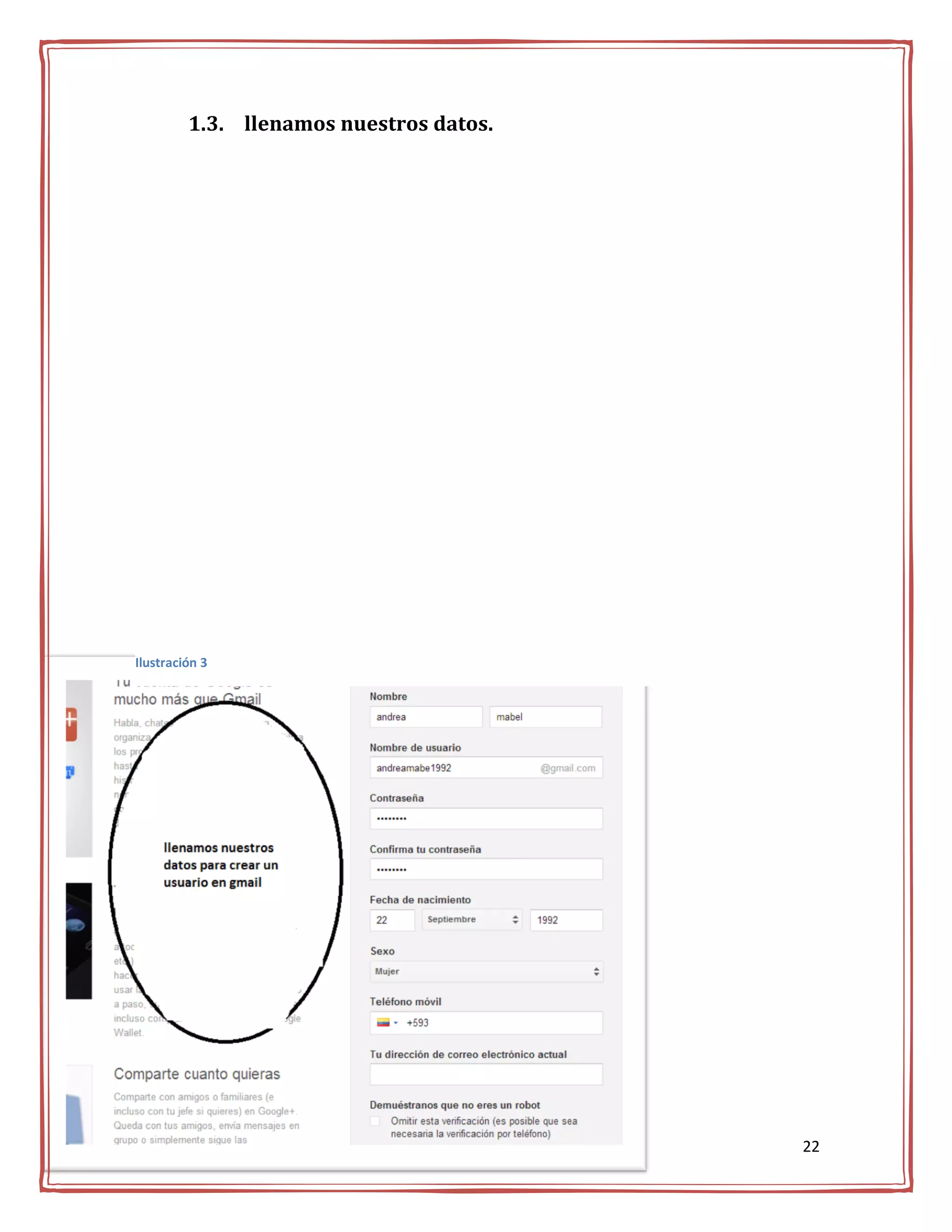 1.3. llenamos nuestros datos.




Ilustración 3




                                         22
 