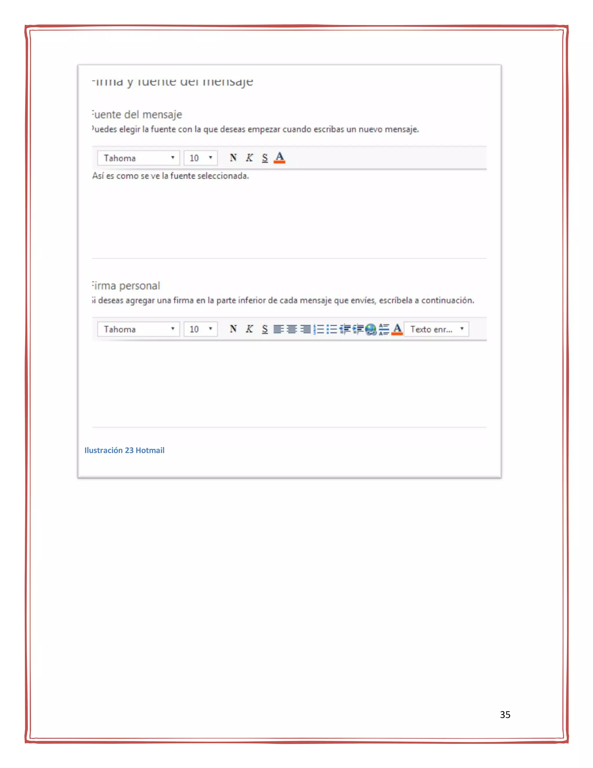 Ilustración 23 Hotmail




                         35
 