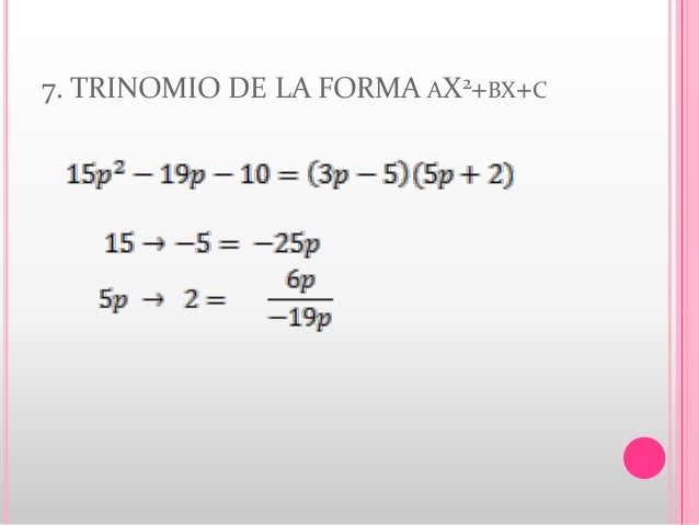 Trinomio De La Forma X2 Bx C Trinomio Simple Perfecto