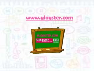 www.glogster.com
 