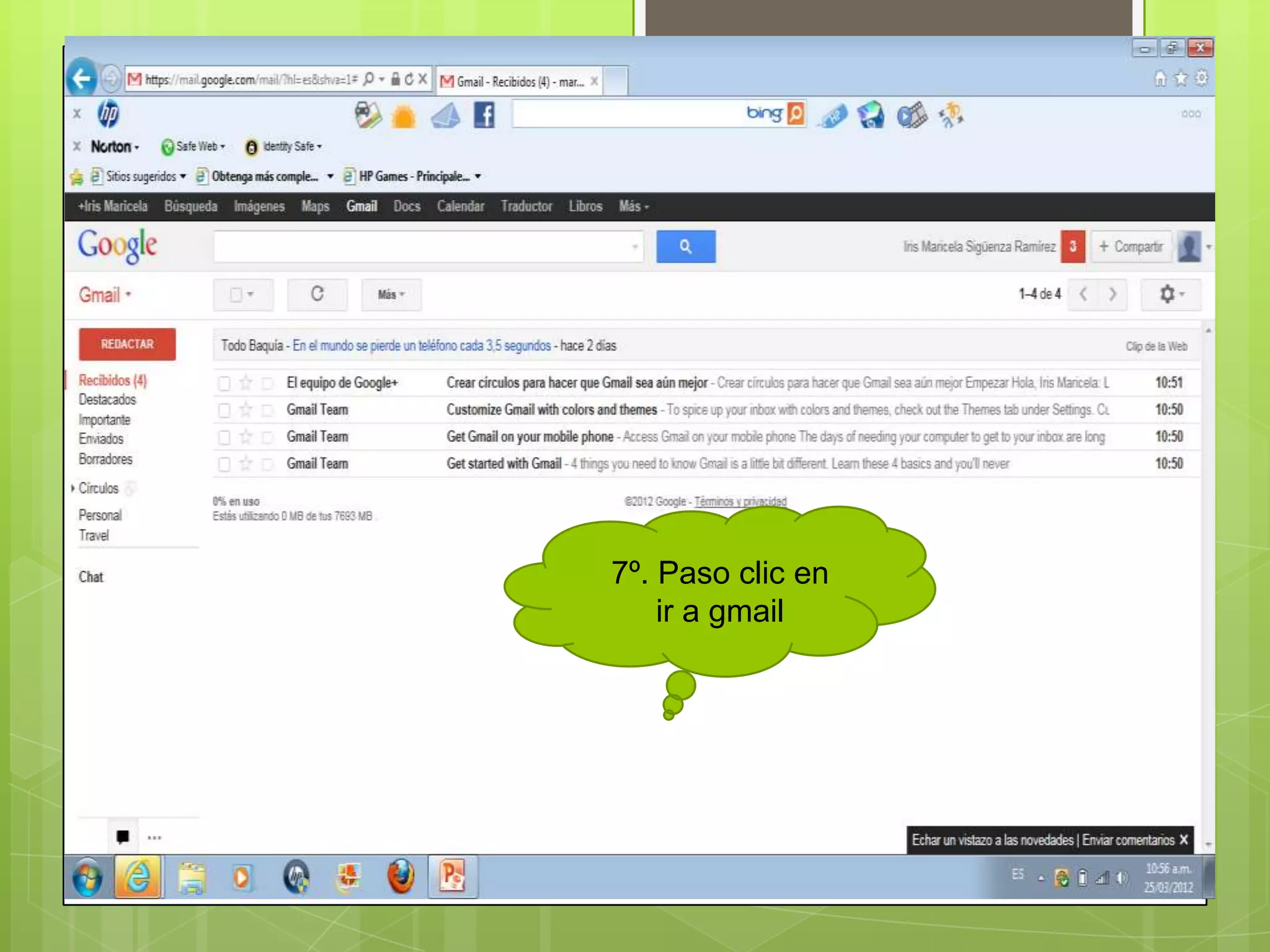 7º. Paso clic en
    ir a gmail
 