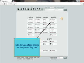 Otro tema a elegir podría
ser lo que es “Figuras”
 