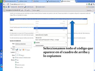 Seleccionamos todo el código queaparece en el cuadro de arriba y lo copiamos