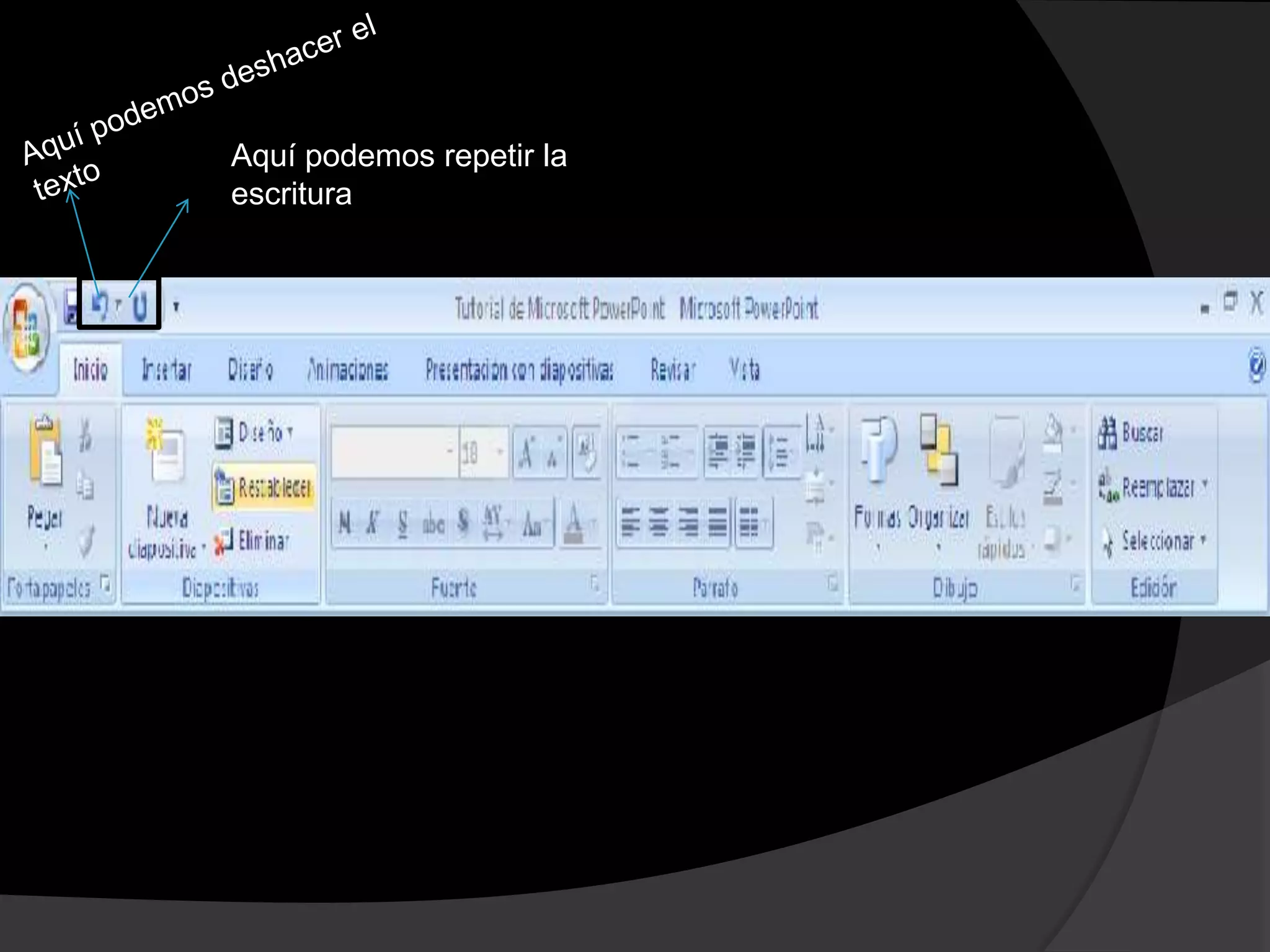 Aquí podemos repetir la
escritura
 