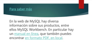 TUTORIAL DE MySQL WORKBENCH | PPTX