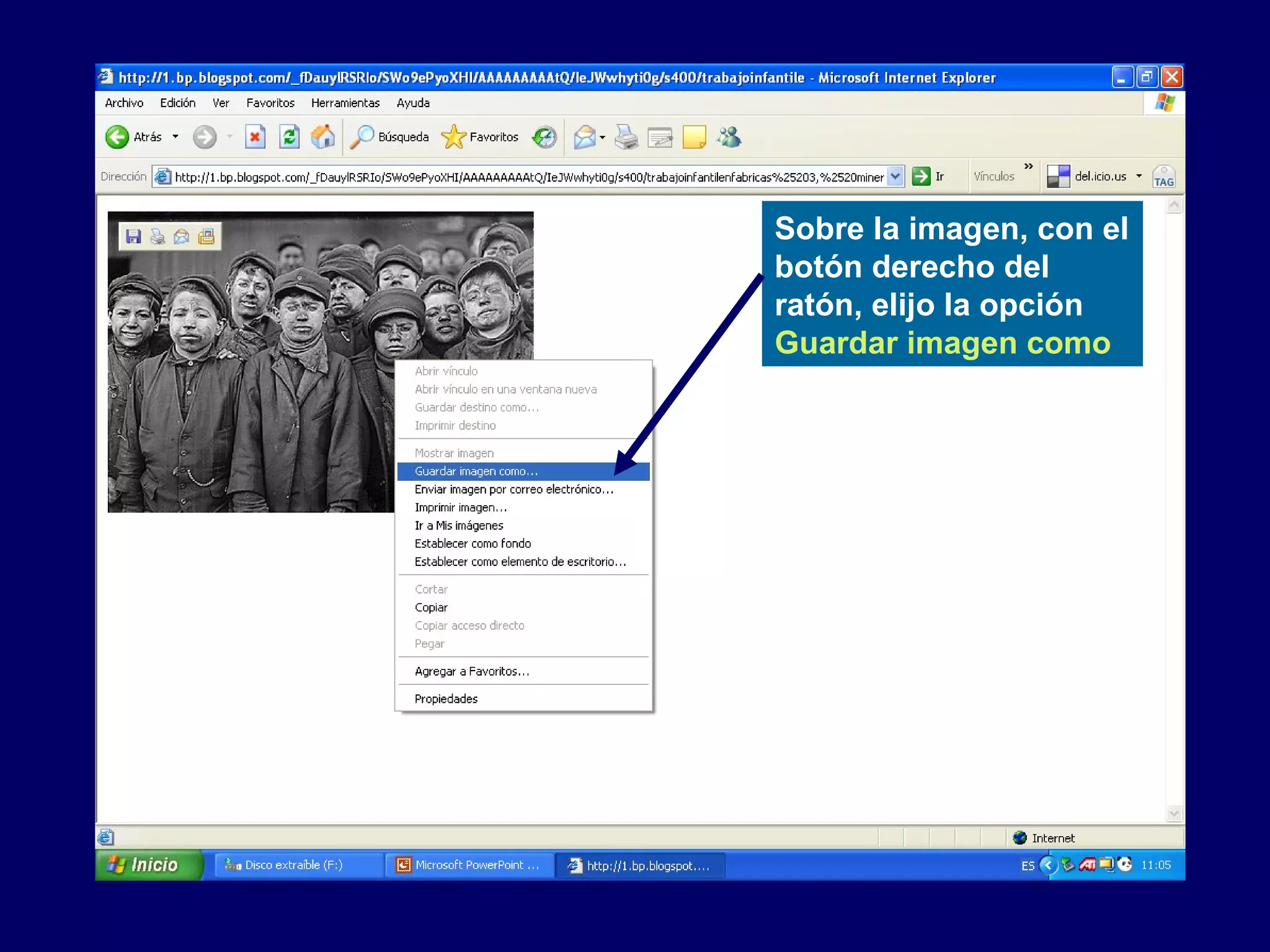 Sobre la imagen, con el
botón derecho del
ratón, elijo la opción
Guardar imagen como
 