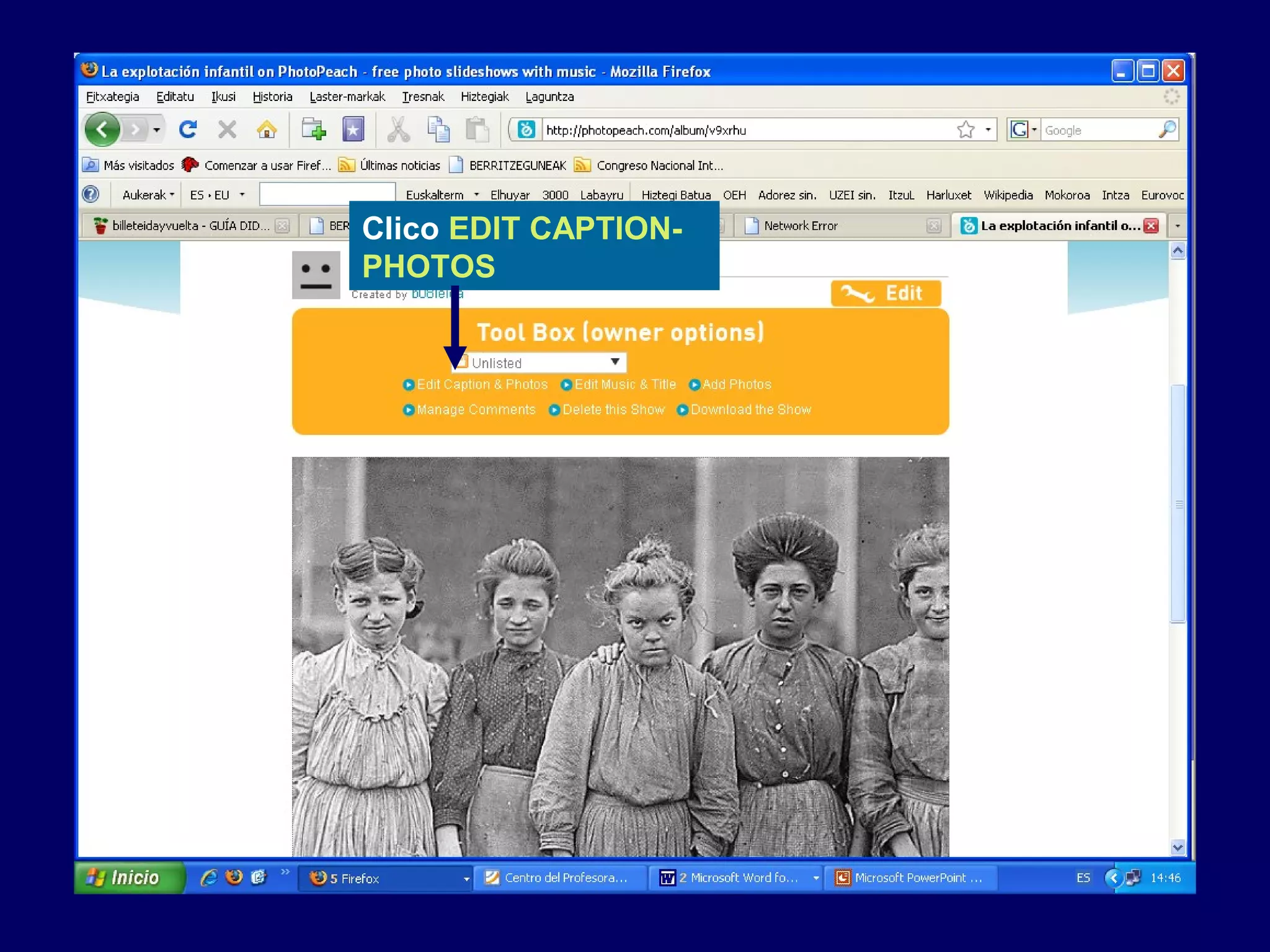 Clico EDIT CAPTION-
PHOTOS
 