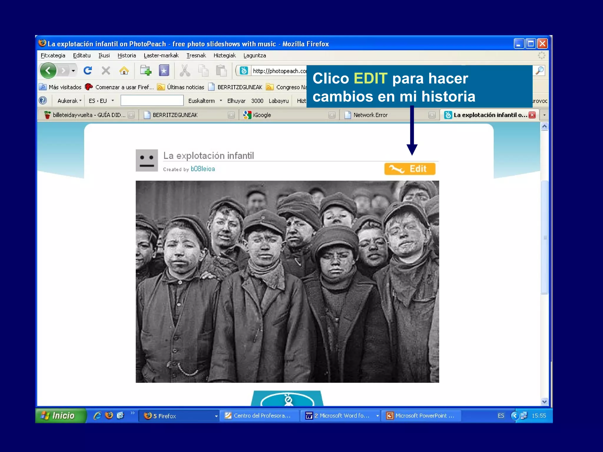 Clico EDIT para hacer
cambios en mi historia
 