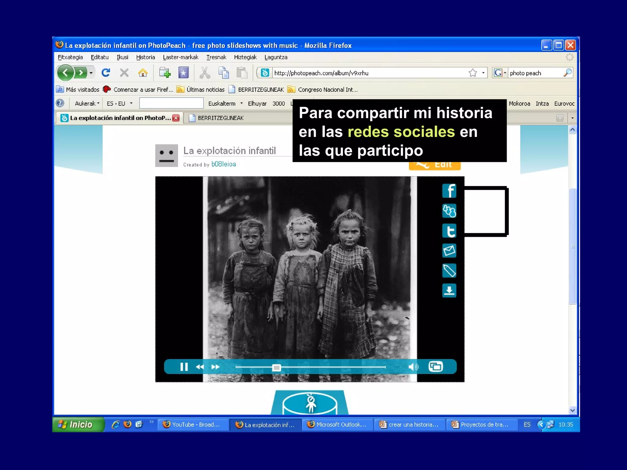 Para compartir mi historia
en las redes sociales en
las que participo
 