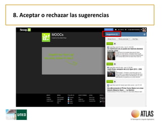 8. Aceptar o rechazar las sugerencias
 