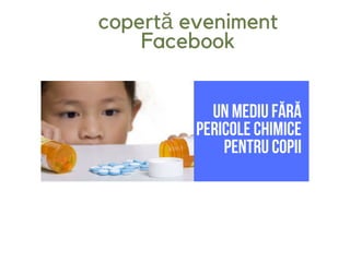copertă eveniment
Facebook
 
