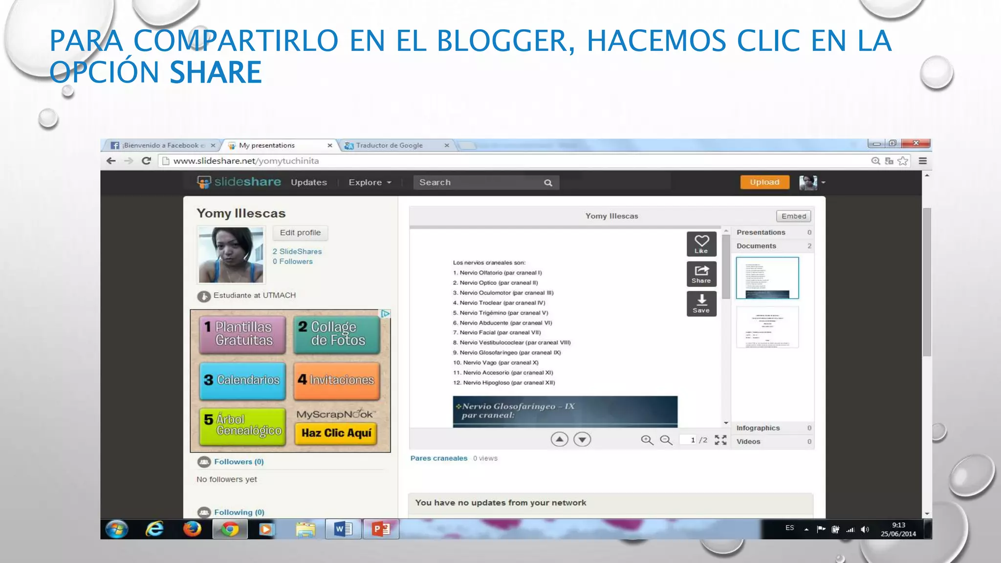 PARA COMPARTIRLO EN EL BLOGGER, HACEMOS CLIC EN LA
OPCIÓN SHARE
 
