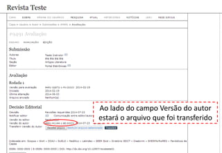 Ao lado do campo Versão do autor
estará o arquivo que foi transferido
 