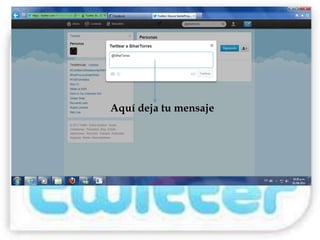 Aquí deja tu mensaje
 