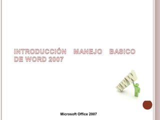 Microsoft Office 2007
 