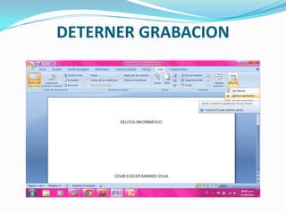DETERNER GRABACION
 