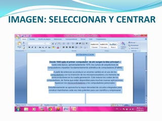 IMAGEN: SELECCIONAR Y CENTRAR
 