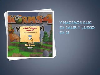 Y HACEMOS CLIC EN SALIR Y LUEGO EN SI