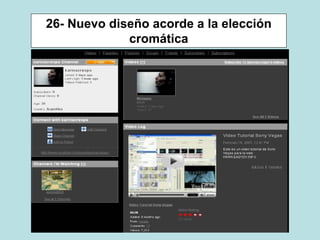 26- Nuevo diseño acorde a la elección
cromática
 