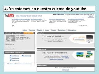 4- Ya estamos en nuestra cuenta de youtube
 