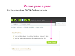 1.3. Hacemos clic en DOWNLOAD nuevamente Vamos paso a paso 