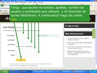 Tengo  que escribir el nombre, apellido, nombre de usuario y contraseña que utilizaré,  y mi dirección de correo electróni...