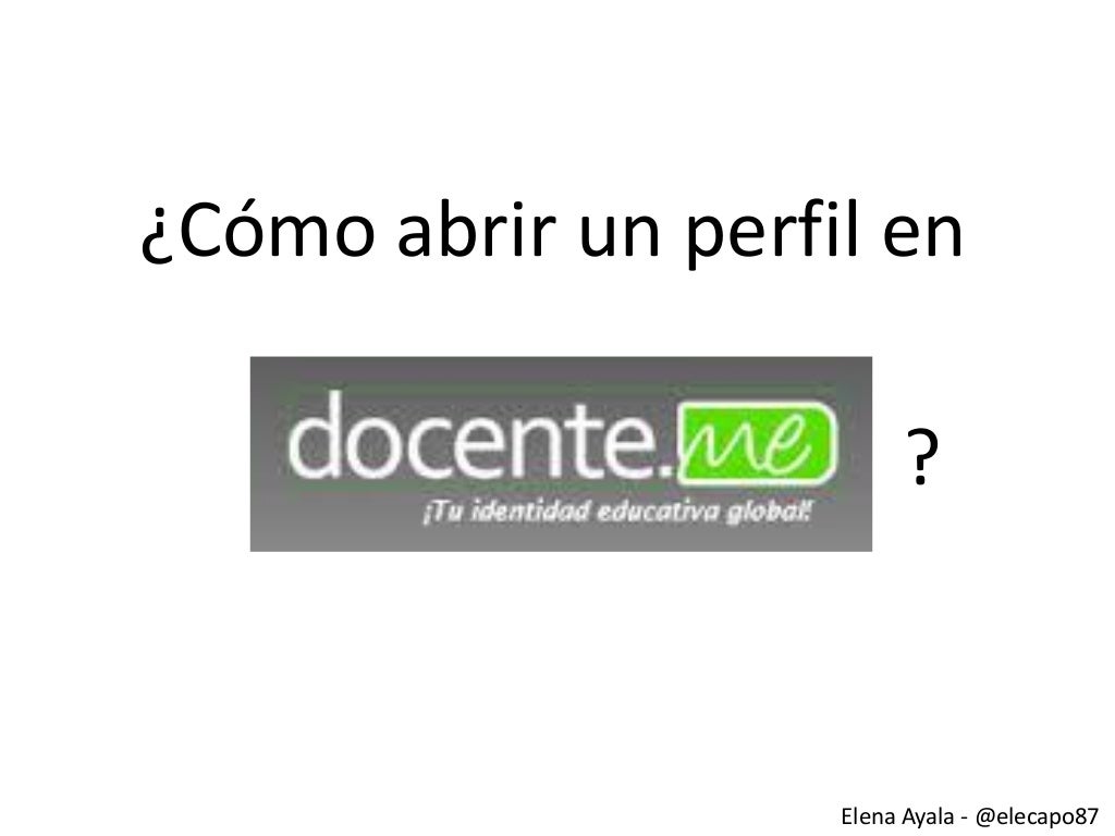 Tutorial docente.me. Tu perfil docente en red // Your network teacher profile