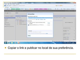 Copiar o link e publicar no local de sua preferência. 