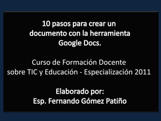 Curso de Formación Docente
sobre TIC y Educación - Especialización 2011
 