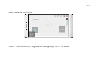 91 / 98
Use the same method to add Actions;
Next add a control button and click the green button in the upper right corner to link the data:
 