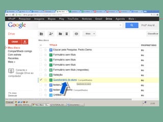 Formulário - Google Drive