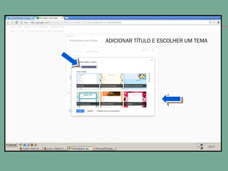ADICIONAR TÍTULO E ESCOLHER UM TEMA
 