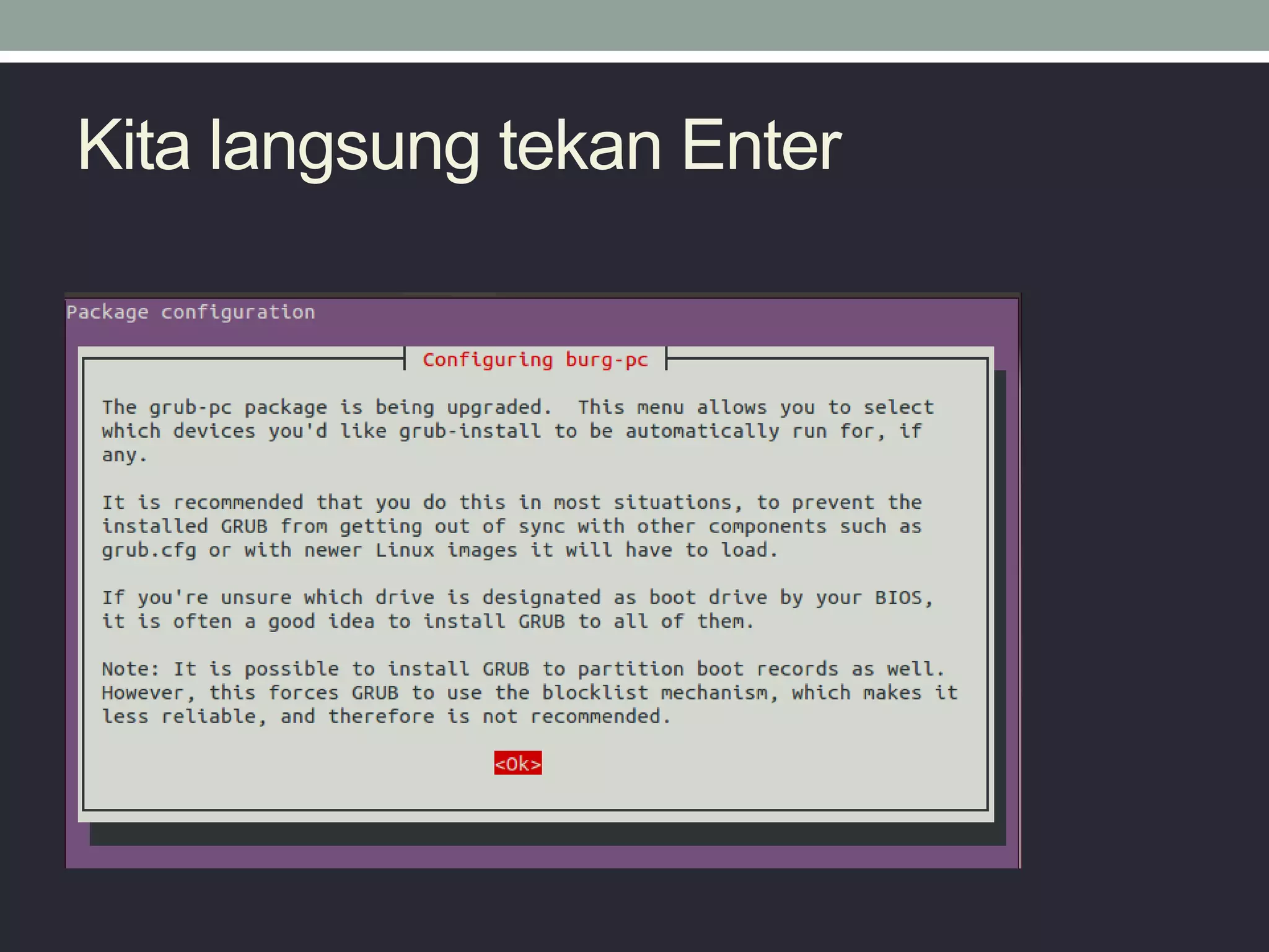 Kita langsung tekan Enter
 