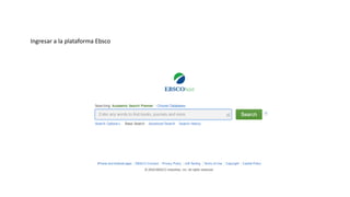 Ingresar a la plataforma Ebsco