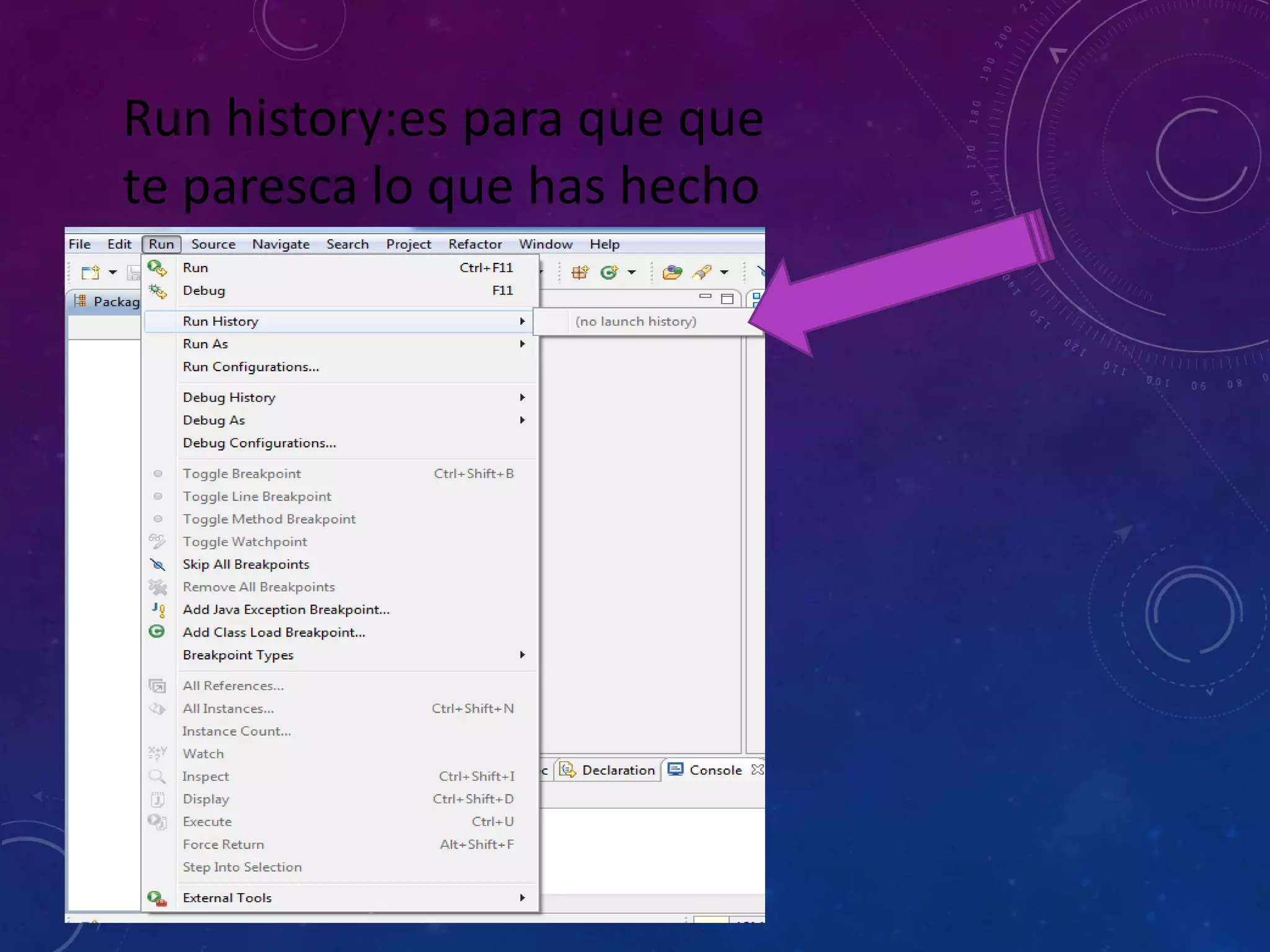 Run history:es para que que
te paresca lo que has hecho
 