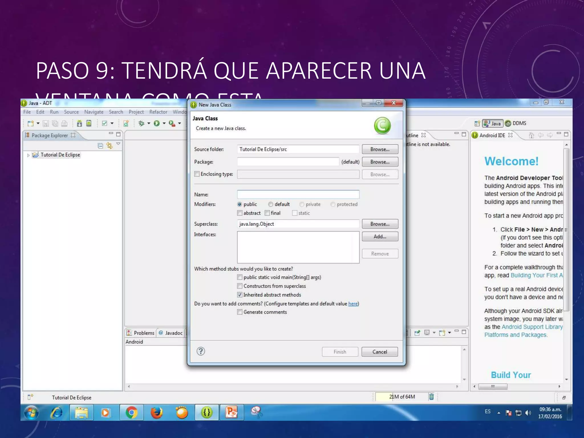 PASO 9: TENDRÁ QUE APARECER UNA
VENTANA COMO ESTA
 