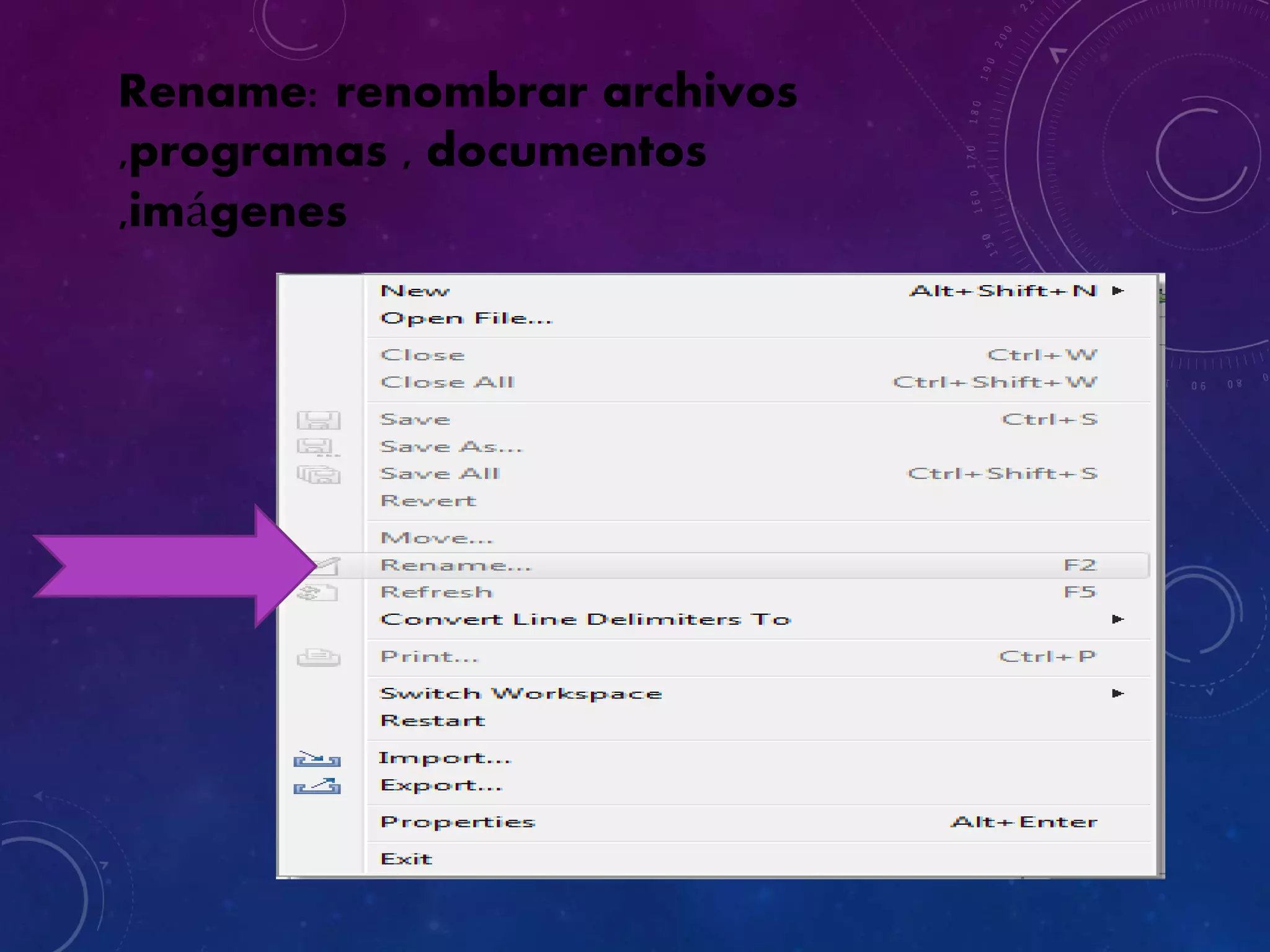 Rename: renombrar archivos
,programas , documentos
,imágenes
 