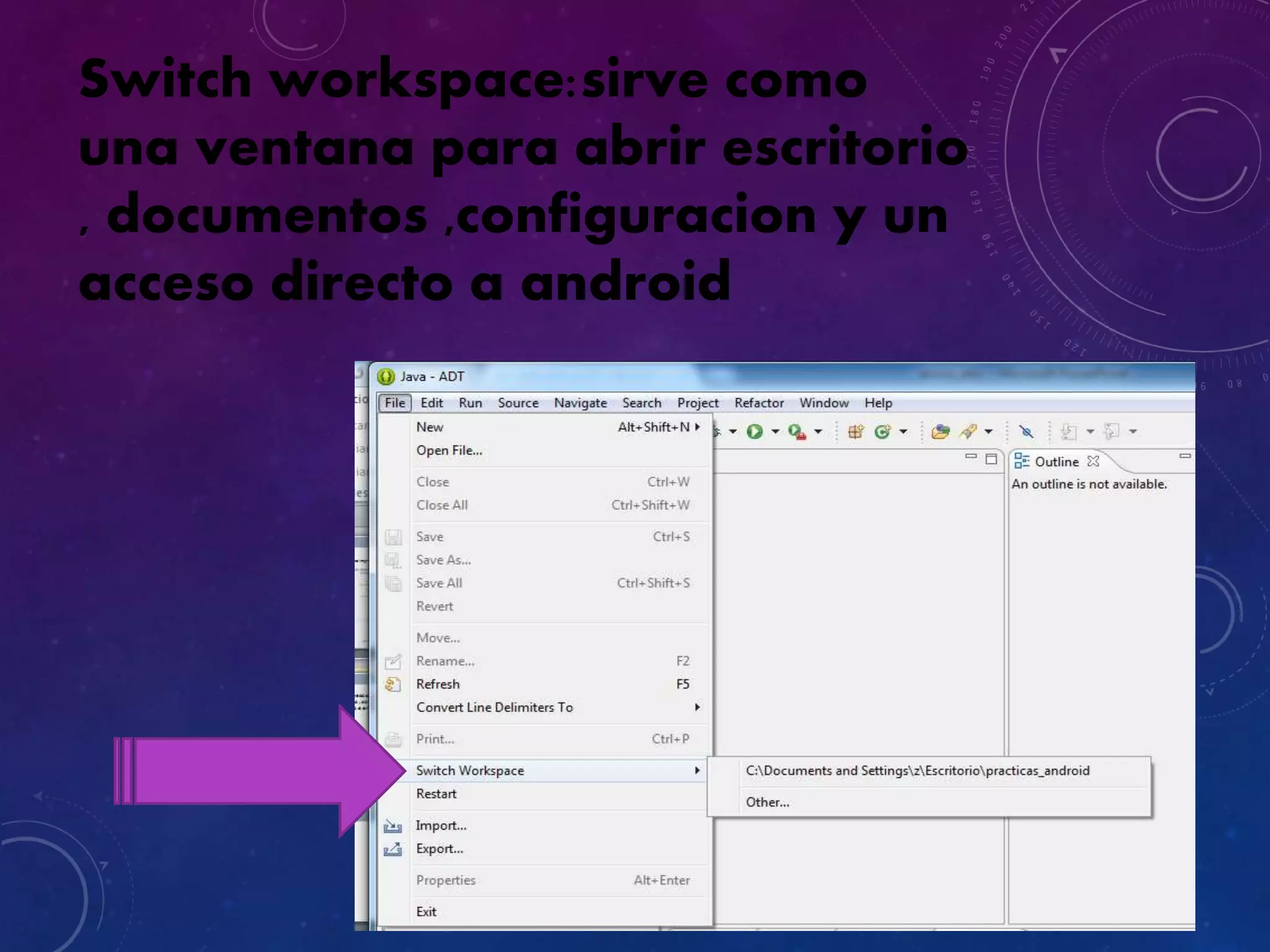 Switch workspace:sirve como
una ventana para abrir escritorio
, documentos ,configuracion y un
acceso directo a android
 