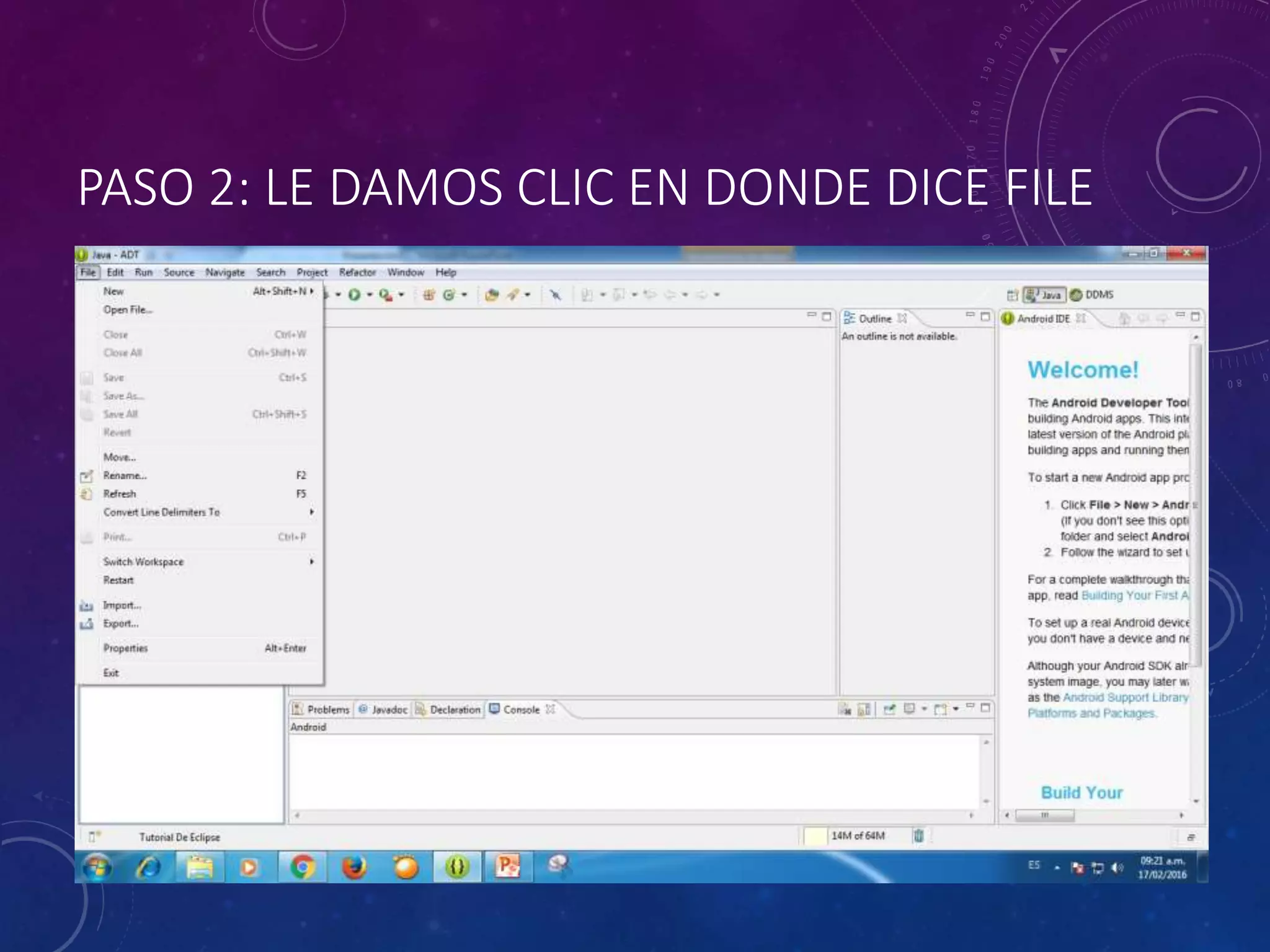 PASO 2: LE DAMOS CLIC EN DONDE DICE FILE
 