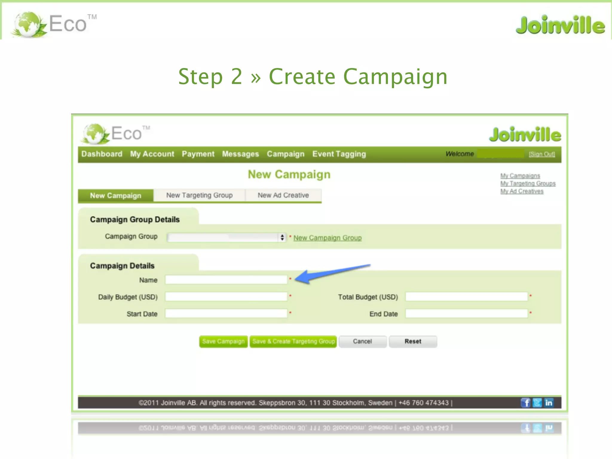 Step 2 » Create Campaign
 