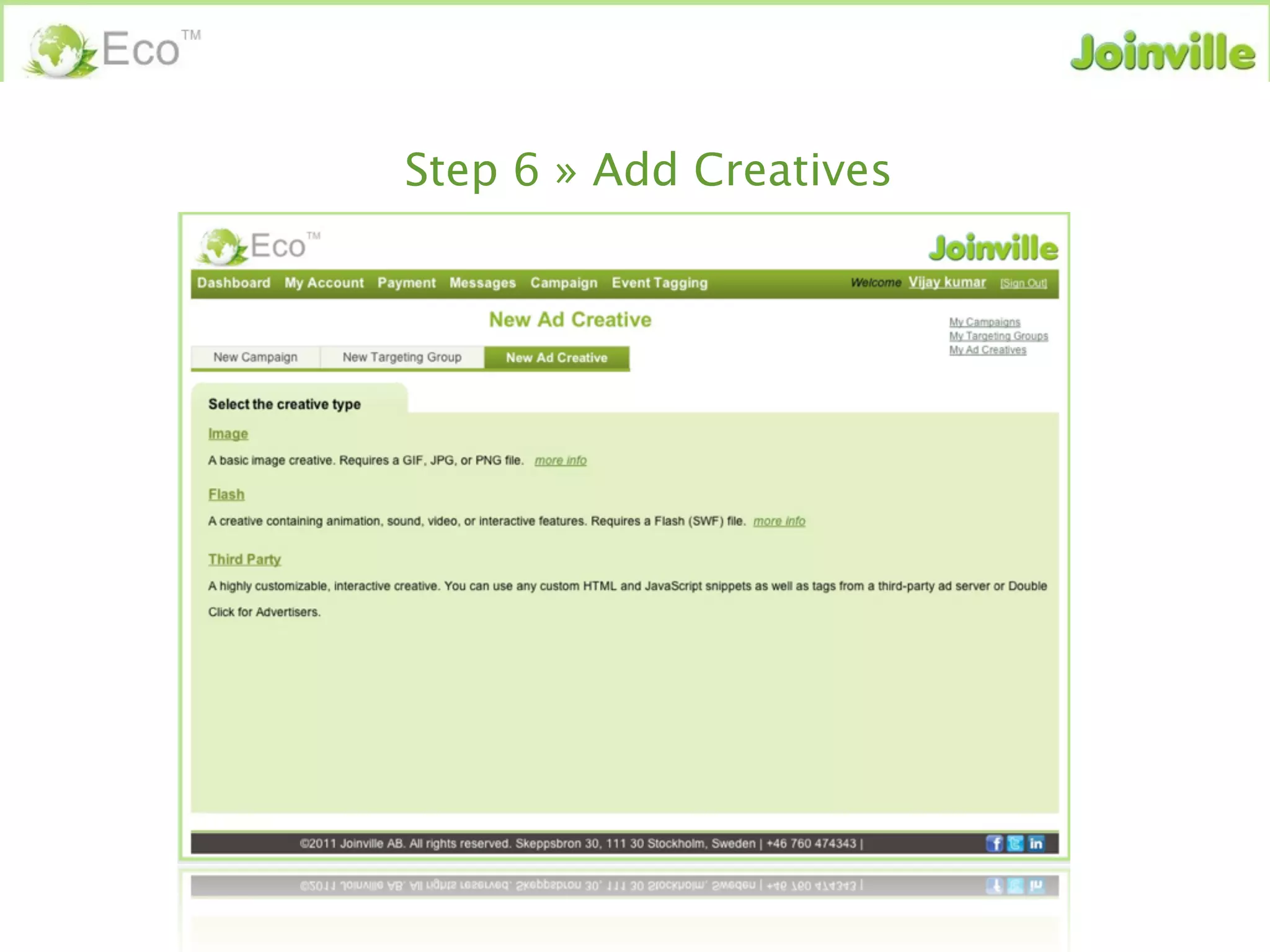 Step 6 » Add Creatives
 