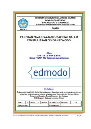 Panduan pemanfaatan e-learning dalam pembelajaran dengan edmodo Page 1
 